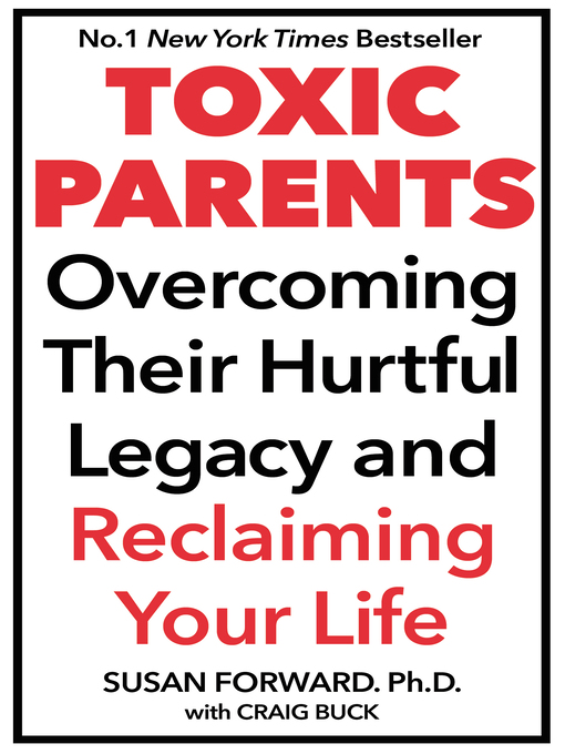 Title details for Toxic Parents by Susan Forward - Available